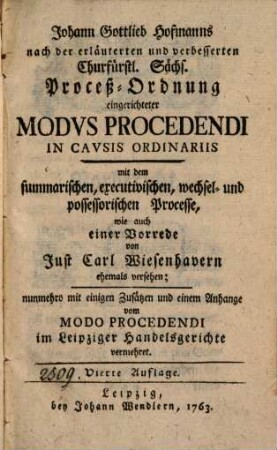 Nach der erläuterten und verbesserten Churfürstlichen Sächsischen Prozeß Ordnung eingerichteter Modus Procedendi in causis ordinariis