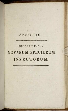 Appendix. Descriptiones Novarum Specierum. Insectorum.