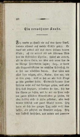 Ein verwöhnter Knabe.
