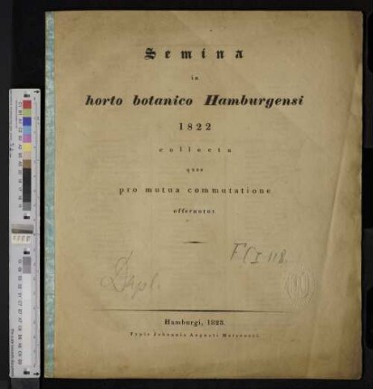 1822: Semina in Horto Botanico Hamburgensi ... collecta quae pro mutua commutatione offeruntur