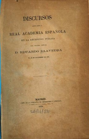 Discurso : El 29 de diciembre 1878. [Nebst:] Contestación por Antonio Canovas del Castillo