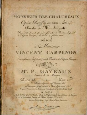 Monsieur DesChalumeaux : opéra bouffon en 3 actes ; oeuvre 25