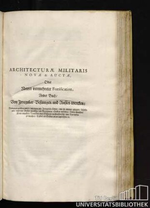 Das Ander Buch Der Fortification, Von Irregular-Vestungen und Aussen-wercken.