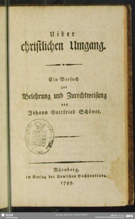 Uiber christlichen Umgang : Ein Versuch zur Belehrung und Zurechtweisung