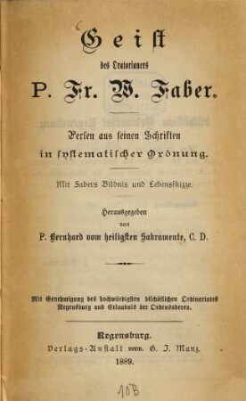 Geist des Oratorianers P. Fr. W. Faber : Perlen aus seinen Schriften in systematischer Ordnung