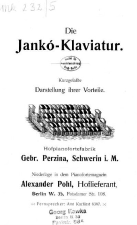 Die Jankó-Klaviatur. Kurzgefaßte Darstellung ihrer Vorteile