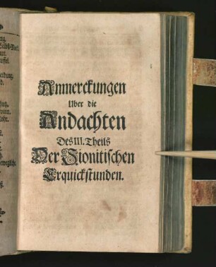 Anmerckungen Uber die Andachten Des III. Theils Der Sionitischen Erquickstunden.