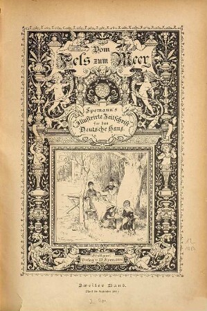 Vom Fels zum Meer : Spemann's illustrirte Zeitschrift für das deutsche Haus. [12]. 1887