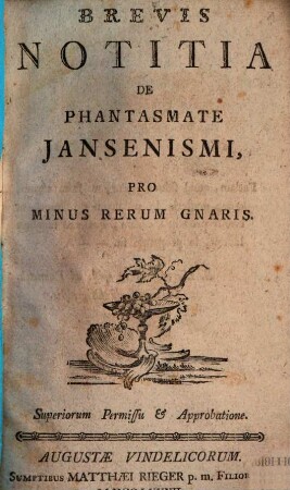 Brevis Notitia De Phantasmate Jansenismi, Pro Minus Rerum Gnaris