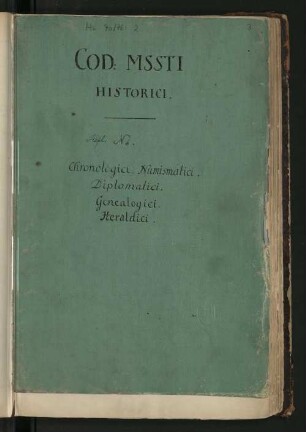 Chronologici. Numismatici. Diplomatici. Genealogici. Heraldici.