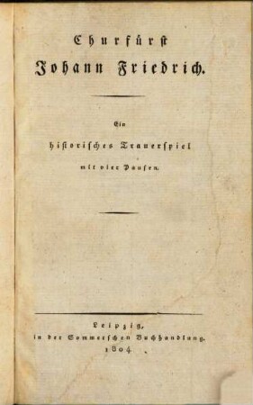 Churfürst Johann Friedrich