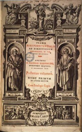 Praxis Fori Poenitentialis : Ad Directionem Confessarii, In Vsv Sacri Svi Mvneris, Posterius volumen