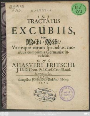 Tractatus De Excubiis, vom Wacht-Recht : Variisque earum speciebus, moribus cumprimis Germaniae introductis