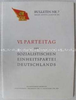 Dokumentation zum VI. Parteitag der SED