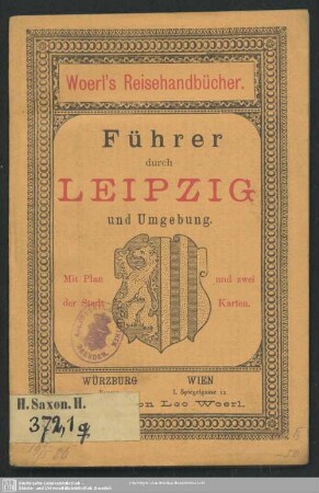 Führer durch Leipzig und Umgebung : mit einem Plan der Stadt