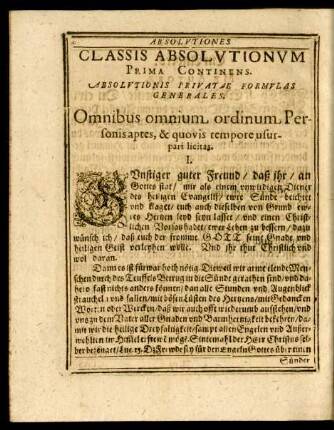 Classis Absolutionum Prima Continens Absolutionis Privatae Formulas Generales. Omnibus omnium ordinum Personis aptes, & quovis tempore usurpari licitas.
