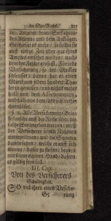 III. Cap. Von des Versicherers Schuldigkeit.