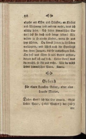 Gebeth für einen kranken Vater, oder eine kranke Mutter.