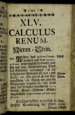 XLV. Calculus renum. Nieren-Stein. - XLVI. Dolor Nephriticus. Nieren-Schmertzen.