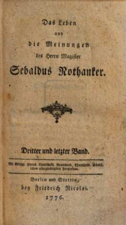 Das Leben und die Meinungen des Herrn Magister Sebaldus Nothanker. 3.