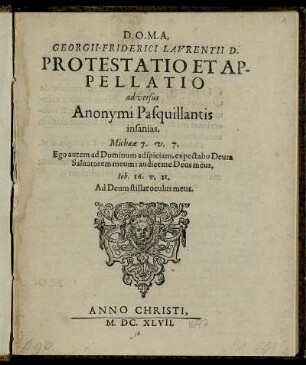 Georgii-Friderici Laurentii D. Protestatio Et Appellatio ad versus Anonymi Pasquillantis infanias. ...