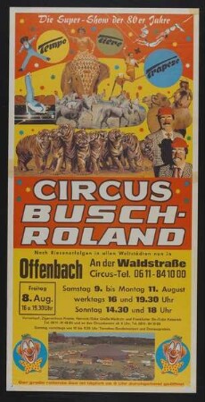 Circus Busch-Roland - „Tempo, Tiere und Trapeze“, Offenbach, ohne Jahr
