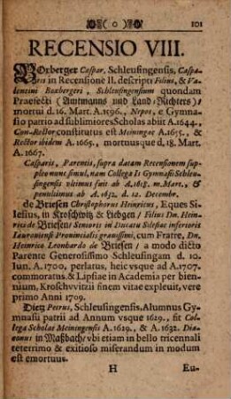 Libri Memorialis Ill. Gymnasii Saxo-Hennebergici : Vitas Illorum, qui Schleusingae inde ab ortu Gymnasii studiis liberalibus operati sunt, summatim exhibentis, & in Recensiones Pvblicas distributi, 8. Recensio ... ed. 4. Mai. 1711