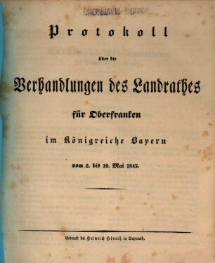 Protokoll über die Verhandlungen des Landrathes für Oberfranken im Königreiche Bayern. 1845