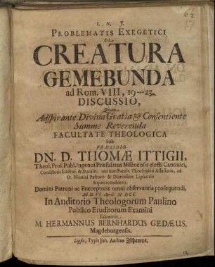 Problematis Exegetici De Creatura Gemebunda ad Rom. VIII,19 - 23. Discussio