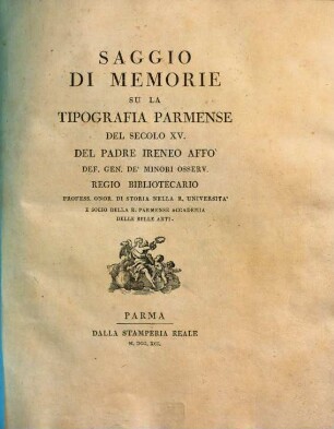 Saggio di Memorie su la Tipografia Parmense del Secolo XV.