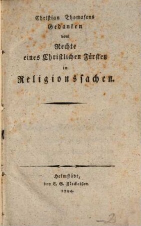 Gedanken vom Rechte eines christlichen Fürsten in Religionssachen
