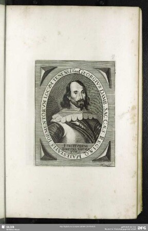 Georgius Damb. Sac: Caes: Regiaeq Maiestatis Tormentorum Tenens Ao. 1649