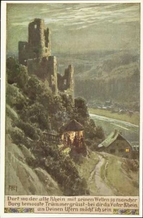 Dort wo der alte Rhein mit seinen Wellen [...]