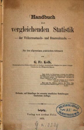 Handbuch der vergleichenden Statistik der Völkerzustands- und Staatenkunde : für den allgemeinen praktischen Gebrauch