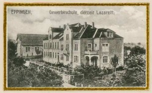 Foto des in der Gewerbeschule in Eppingen untergebrachten Lazaretts (Druck)