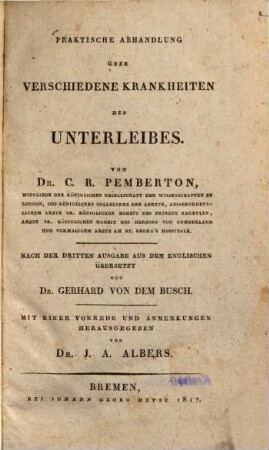 Practische Abhandlung über verschiedene Krankheiten des Unterleibes