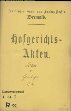 Ritter, Hans Hermann zu Bentrup gegen Gläubiger in sp. Friedrich Adolf zu Bentrup - Verpfändete Länderei