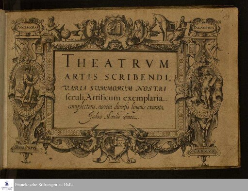 Theatrvm artis scribendi : varia svmmorvm nostri seculi artificum exemplaria complectens, novem diversis linguis exarata