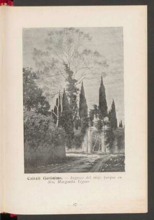 Cairati Gerónimo. - Ingreso de viejo parque en Sta. Margarita Ligure