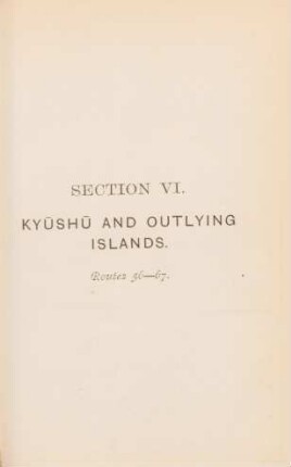 Section VI. Kyushu and outlying islands. Routes 56-67