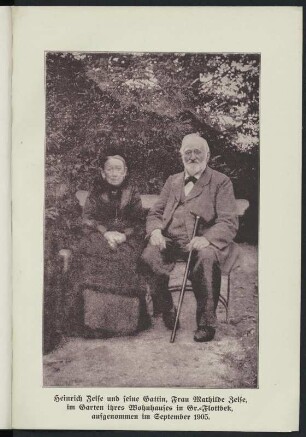 Porträt Heinrich Zeise (1822-1914; Dichter, Apotheker) und Gattin im Garten ihres Wohnhauses, Groß Flottbek 1905. Druck nach Fotografie. Blatt nach Seite 64 in: Kohut, Adolph: Heinrich Zeise. Der Nestor der deutschen Dichter und Schriftsteller in der Gegenwart. Breslau: Walter Markgraf, 1913. Dresden: SLUB Biogr.erud.D.6198.p