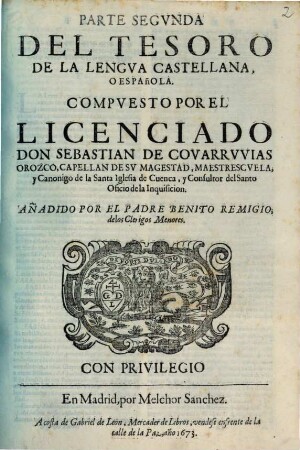 Parte ... Del Tesoro De La Lengva Castellana, O Española, 2
