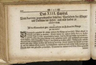 Das XIII. Capitul. Vom Battiren/ gegeneinander drücken/ Verfahren der Klinge/ und Verfallen des Leibes/ auch was darbey zu observiren