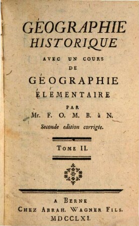 Géographie Historique : Avec Un Cours De Géographie Élémentaire, 2