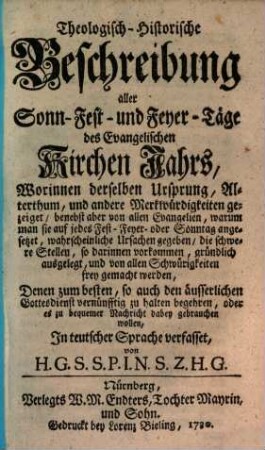 Theologisch-historische Beschreibung Aller Sonn-, Fest- und Feyertage des Evangelischen Kirchen-Jahrs