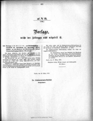 Anlage: ad No.19 (348.), Vorlage, welche den Zeitungen nicht mitgeteilt ist
