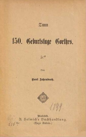 Zum 150. Geburtstage Goethes : ein Konferenzvortrag