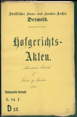 David, Abraham gegen Johann Jobst Meier zu Heiden - Schuldforderung