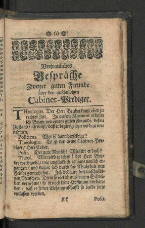 Vertrauliches Gespräche Zweyer guten Freunde über den unschuldigen Cabinet-Prediger.