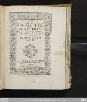 AD || SANCTIS=||SIMAM TRINI=||TATEM NONNVL-||LI HYMNI ET ALII || VERSICVLI || MICH. HASLOBII || Berl. M.